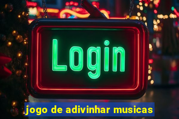 jogo de adivinhar musicas